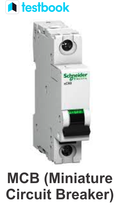 Miniature Circuit Breaker (MCB)